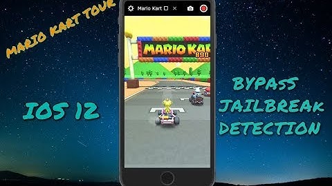 \#2/ MARIO KART TOUR CRASH FIX!! & BYPASS Jailbreak Detection FOR ALL APPS! Jailbreak iOS 12.4