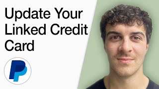 How To Update Your Linked Paypal Credit Card Full 2025 Guide