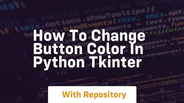 how to change button color in python tkinter
