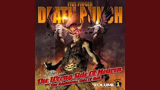 Wrong Side of Heaven - Five Finger Death Punch