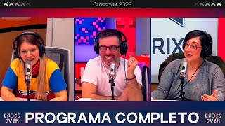 CROSSOVER | PROGRAMA COMPLETO 15/08 | VORTERIX