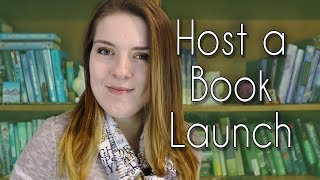 How to Host a Book Launch - Marketing for Authors