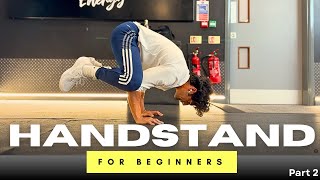 My Handstand Journey | For Beginners | Part 2