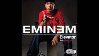 Eminem - Elevator HQ + Lyrics