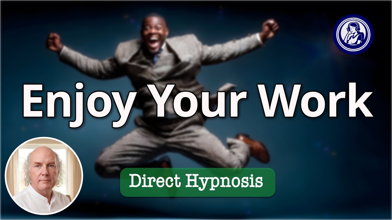How To Enjoy Your Job Again | Hypnosis for Personal Change