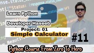 How to build basic Calculator in Python using if else statements | Python Course From Zero To Hero