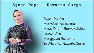 Agnes Popa - Nawaitu Surga || Lirik