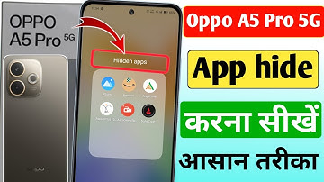 Oppo A5 Pro 5g mobile me app hide kaise kare | Oppo mobile app hide kaise karen | App hide kaise kre