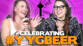 The Casual Libationist | S02E13 | Celebrating #YYCBeer