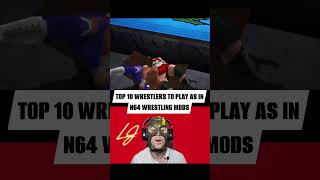Top 10 Wrestlers To Use In N64 AKI Mods
