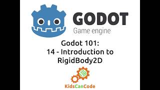 Godot 101 - Part 14: Intro to RigidBody2D