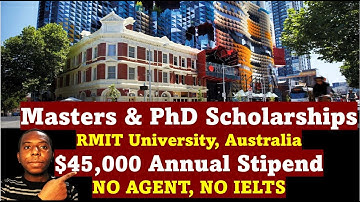 No Agent, No IELTS I $45,000 Stipend I MSc & PhD Scholarships at RMIT Australia