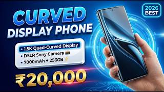 Top 5 Best Curved Display Phones Under ₹20,000 🔥 1.5K Quad-Curved | 7000mAh (2026)