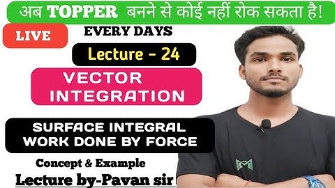 Vector Integration | Surface Integral || Basic Concept with Example By Pk SIR