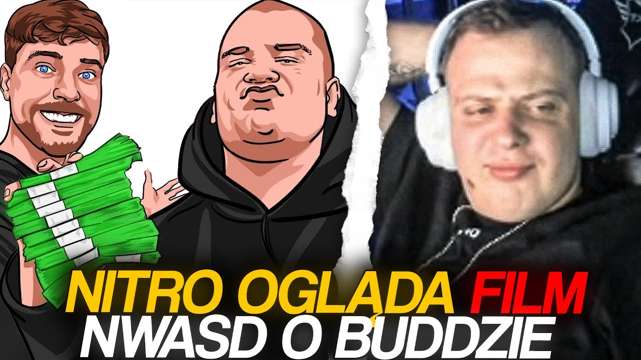 NITRO OGLĄDA FILM NWASD O BUDDZIE