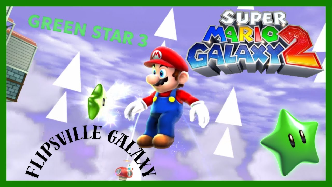 [Super Mario Galaxy 2] Flipsville Galaxy | Green Star 3 - YouTube
