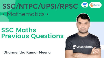 SSC Maths Previous Questions | SSC/NTPC/UPSI/RPSC | Wifistudy Studios | Dharmendra Meena