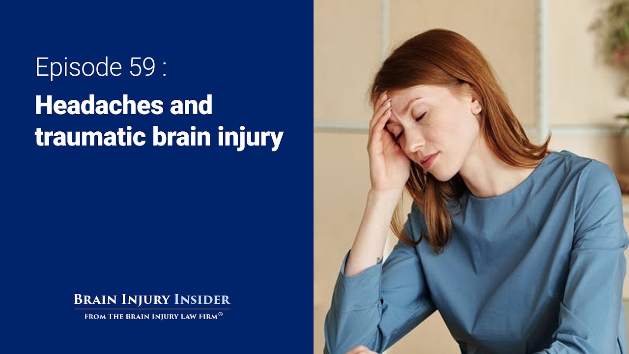 Headaches and Traumatic Brain Injury