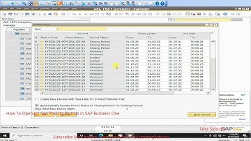 How To Opening new Posting Periods in SAP Business One