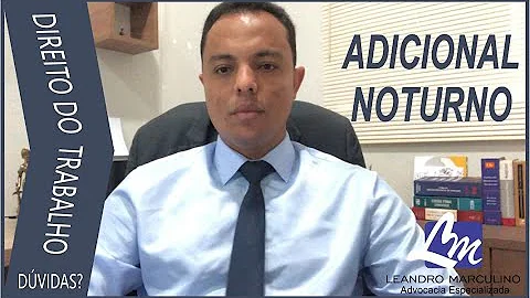 Quando o trabalhador tem direito ao adicional noturno?
