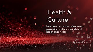 Individual Speaking Task- Health & Culture