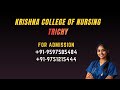 KRISHNA NURSING COLLEGE BEST NURSING COLLEGE IN TRICHY