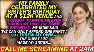 My Parents Funded My Sister's $12K Birthday — My Sister Call Me Screaming at 2AM
