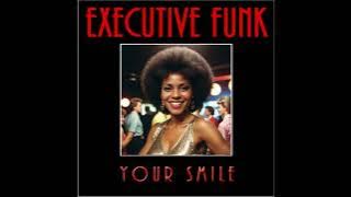Executive Funk (ft. Miss Star) - Your smile (Ext. disco break mix) V. 2 Available on Bandcamp!