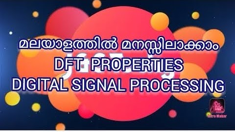 DISCRETE FOURIER TRANSFORM PART 2 || PROPERTIES| DIGITAL SIGNAL PROCESSING ECE EEE