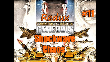 C&C Generals Shockwave Chaos Redux - Infantry Madness! - Part Eleven