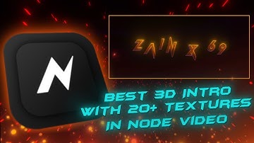 3d Intro Text File in Node Video | 20+ Textures | Free Project File | ZAINx69