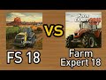 farming simulator 18 vs farm expert 2018 mobile compersion