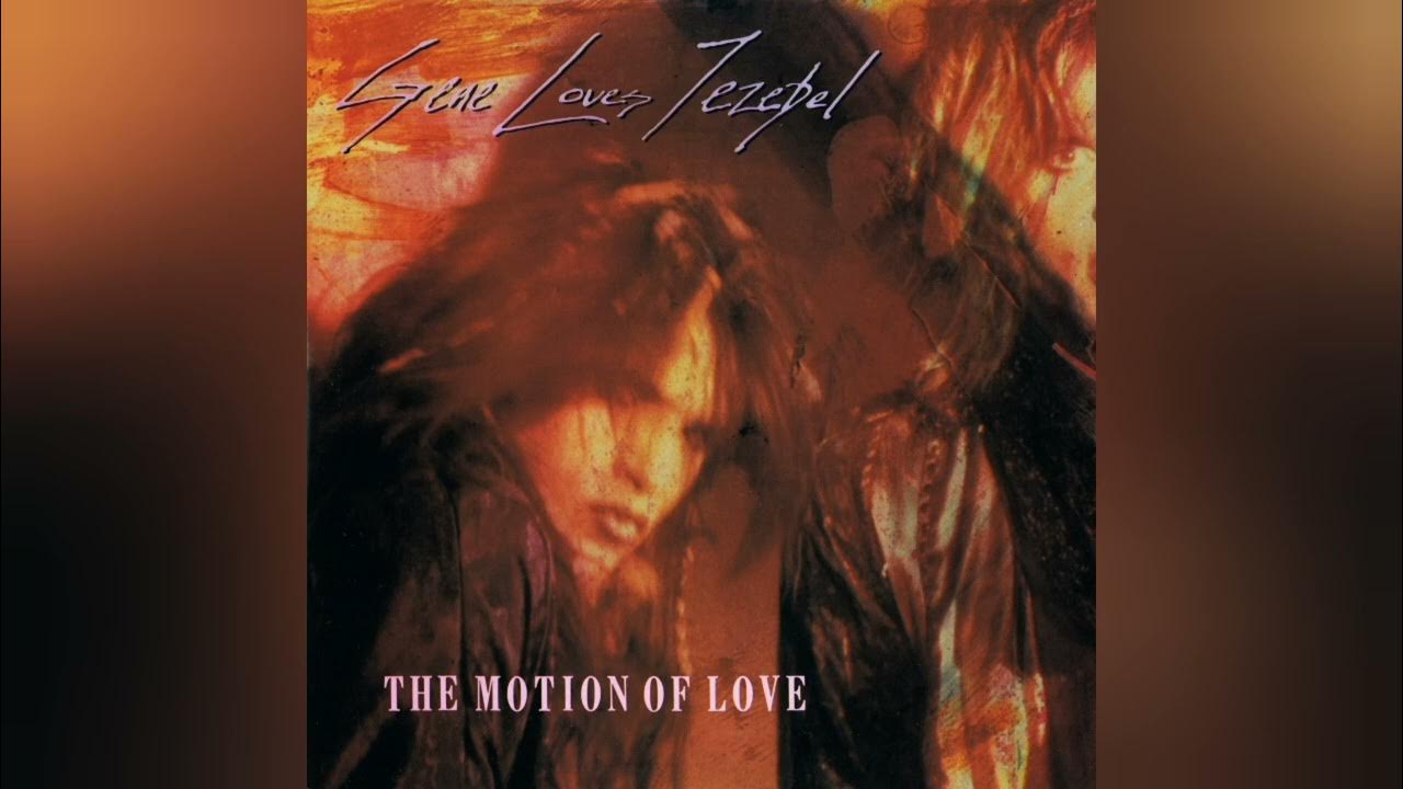 Gene Loves Jezebel - The Motion Of Love (Extended 12" Jezebel Mix) (Audiophile High Quality) Gene Loves Jezebel - The Motion Of Love (Extended 12" Jezebel Mix) (Audiophile High Quality)