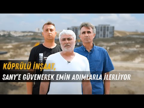 Видео: Köprülü İnşaat, Sany’e güvenerek emin adımlarla ilerliyor