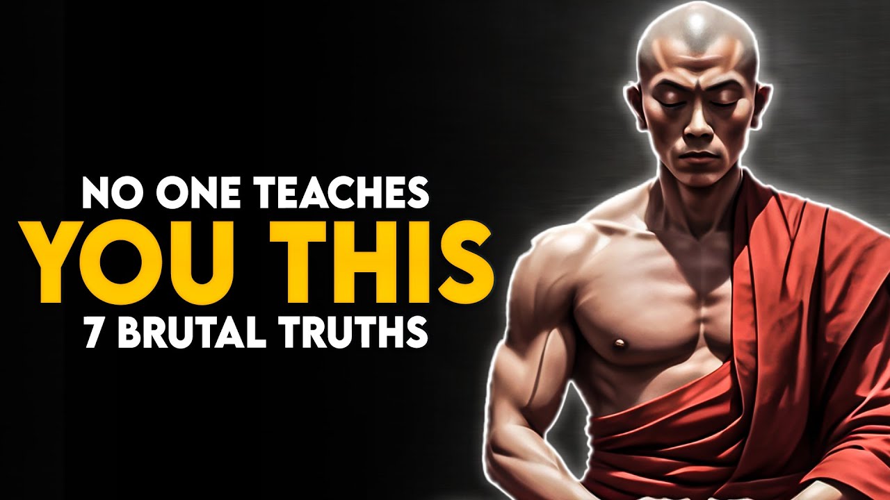 7 Brutal Truths that no one teaches you | Buddhism - YouTube