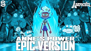 Anne's Power (Epic Version) | Amphibia Music Recreation