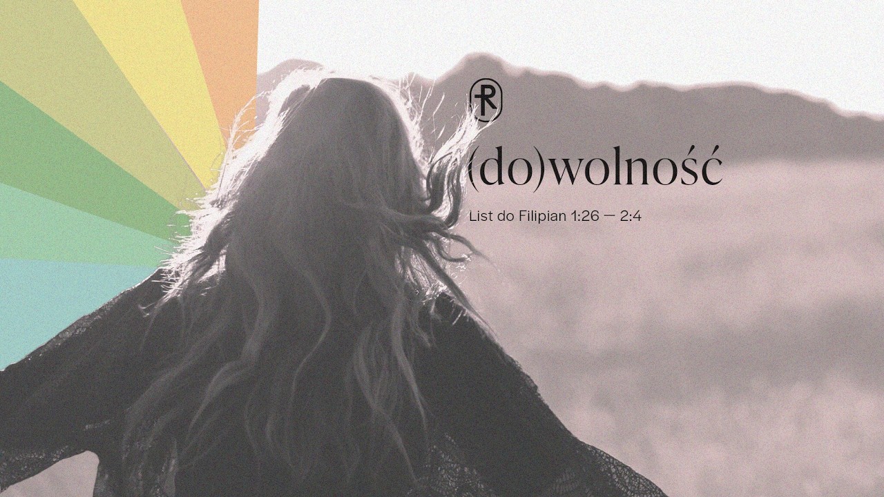 (do)wolność - Tomasz Chaciński | Życie pełne radości | Kościół Radość