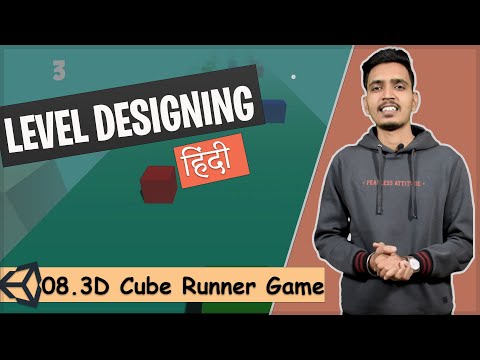 Level Designing in Unity | 3D Cube Runner Game Tutorial 08