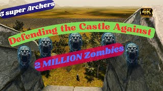 5 Super Archers Defend the Castle Against 2 MILLION Zombies | Ultimate Epic Battle Simulator 2 | PC screenshot 4