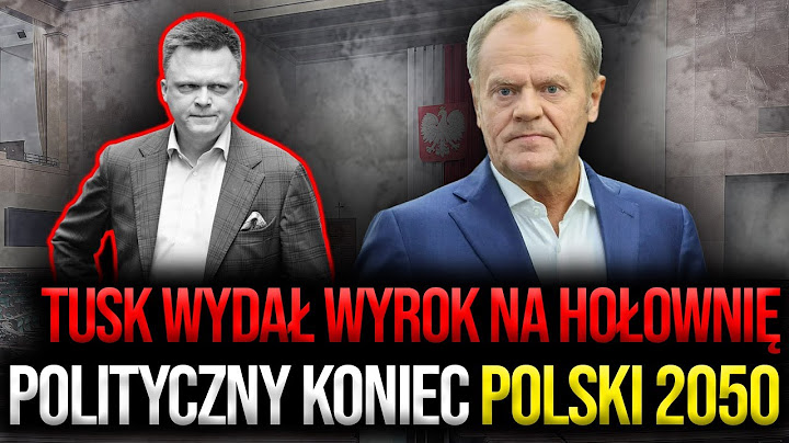 Tusk Sentenced Hołownia. The Political End of Poland 2050