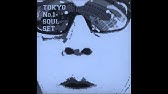Tokyo No 1 Soul Set Jr Youtube