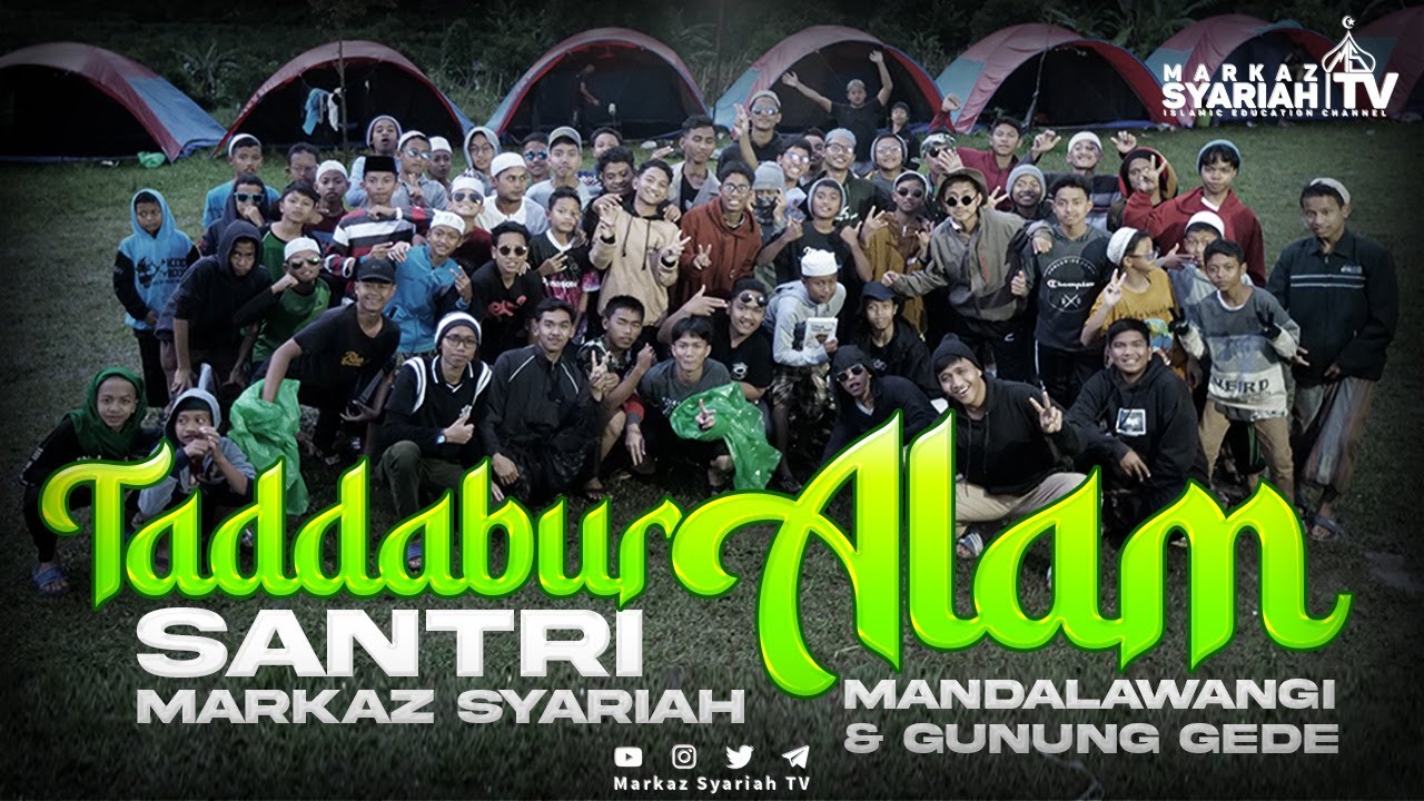 TADDABUR ALAM SANTRI MARKAZ SYARIAH