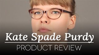 Kate Spade Glasses Review - Kate Spade Purdy 0X08 Glasses - YouTube