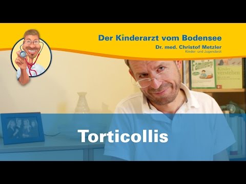 "Steifer" Hals am morgen, Torticollis - Der Kinderarzt vom Bodensee