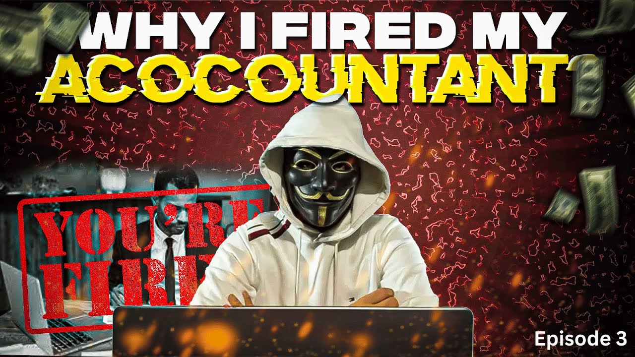 Why I Fired My Accountant?
