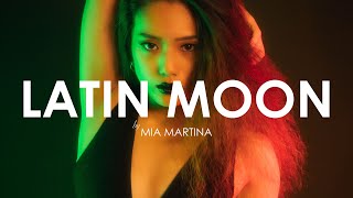 Mia Martina - Latin Moon (Creative Ades Remix) [Exclusive Premiere] Resimi