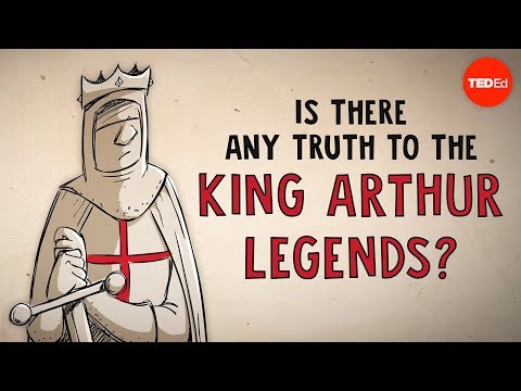 क्या राजा आर्थर किंवदंतियों में कोई सच्चाई है? — एलन लुपैक