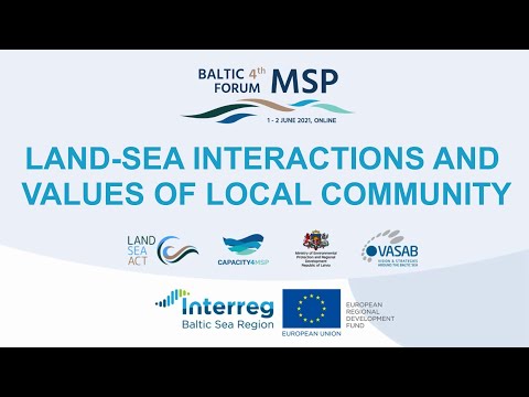 4th Baltic MSP Forum. Workshop 6: Land-sea Interactions and Values of Local Community