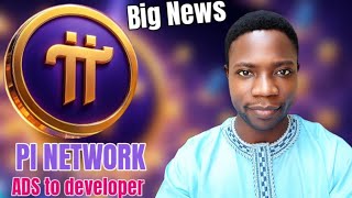 PI NETWORK LATEST UPDATE ON DEVELOPER PAYMENT ADS CONGRATULATIONS MANYAN CIGABAN DA PI YAZO DASHI
