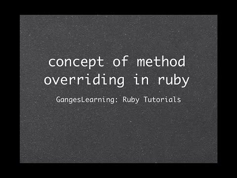 Ruby Tutorials: concept of method overriding in ruby